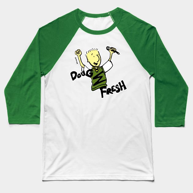 Doug Fresh Baseball T-Shirt by sketchnkustom